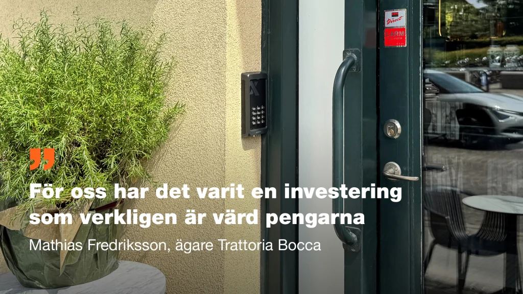 Ny säkerhetslösning för Trattoria Bocca med VAKA®, porttelefoni och larmkoppling